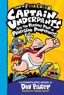 Captain Underpants and the Perilous Plot of Professor Poopypants (Captain Underpants #4 Color Edition) Book Land AU