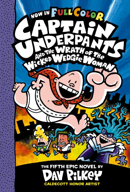 Captain Underpants and the Wrath of the Wicked Wedgie Woman (Captain Underpants #5 Color Edition)Captain Underpants Book Land AU