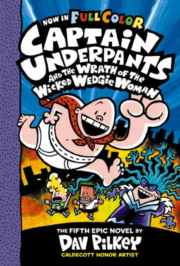 Captain Underpants and the Wrath of the Wicked Wedgie Woman (Captain Underpants #5 Color Edition)Captain Underpants Book Land AU
