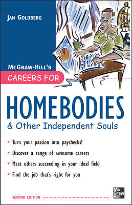 Careers for Homebodies & Other Independent Souls