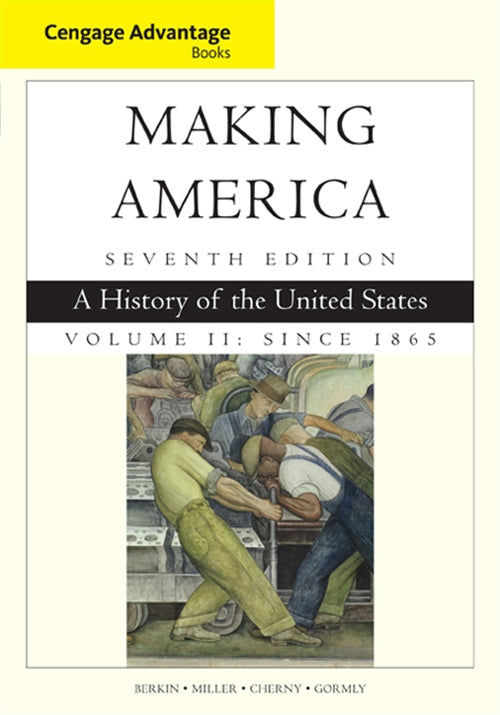 Cengage Advantage Books: Making America, Volume 2 Since 1865 : A  History of the United States Book Land AU