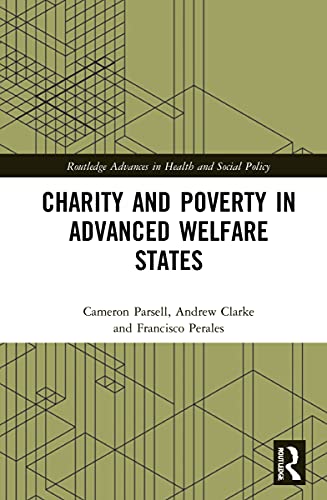 Charity and Poverty in Advanced Welfare States Book Land AU