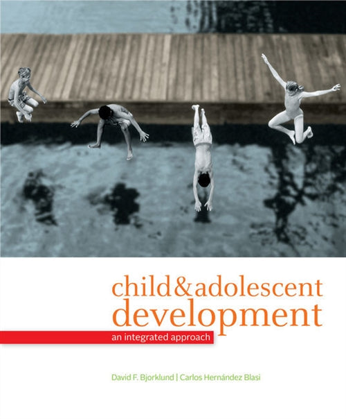 Child and Adolescent Development : An Integrated Approach : An evolutionary perspective Book Land AU