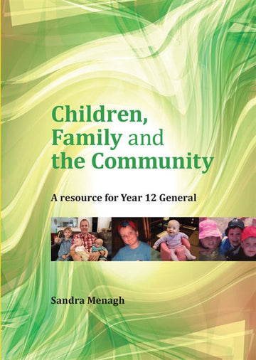 Children, Family and the Community: A Resource for Year 12 General Book Land AU