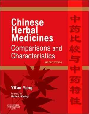 Chinese Herbal Medicines: Comparisons and Characteristics Book Land AU