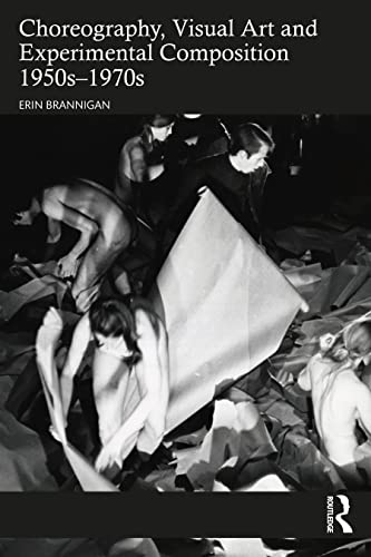 Choreography, Visual Art and Experimental Composition 1950s–1970s Book Land AU