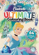 Cinderella: Ultimate Colouring Book (Disney Princess)