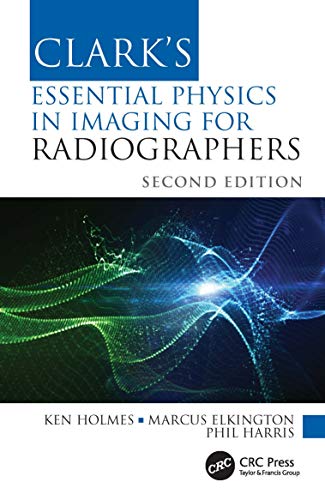 Clark's Essential Physics in Imaging for Radiographers Book Land AU