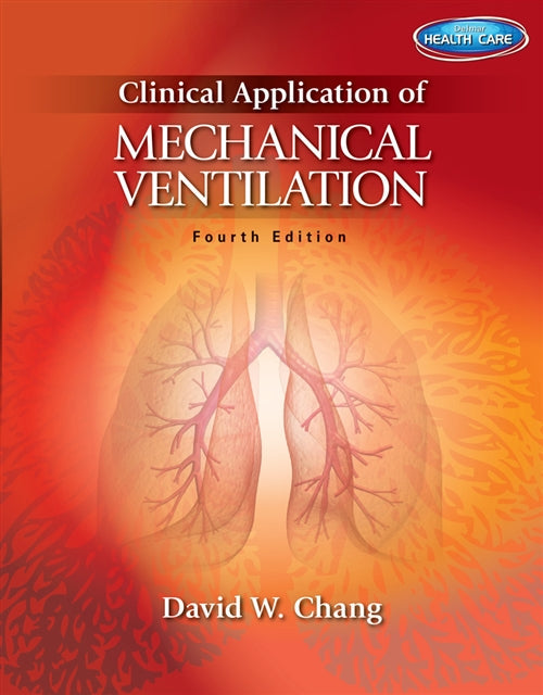 Clinical Application of Mechanical Ventilation Book Land AU
