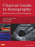 Clinical Guide to Sonography:Exercises for Critical Thinking Book Land AU