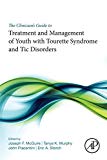Clinician’s Guide to Treatment and Management of Youth with Tourette S Book Land AU