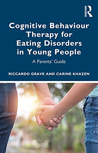 Cognitive Behaviour Therapy for Eating Disorders in Young People Book Land AU
