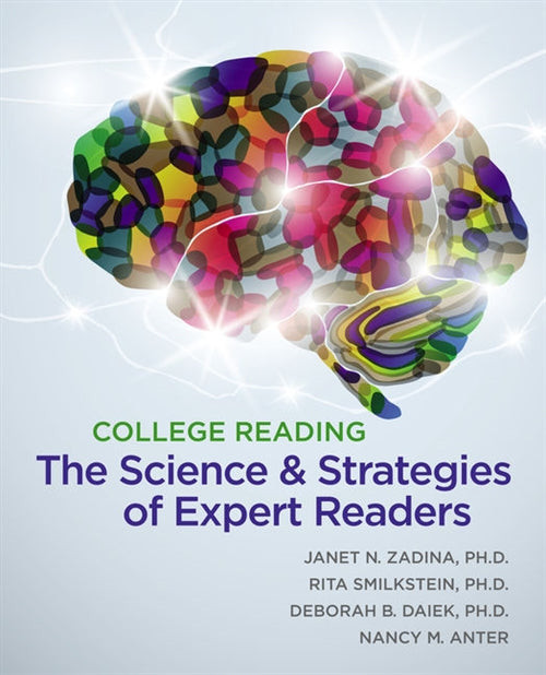 College Reading : The Science and Strategies of Expert Readers Book Land AU