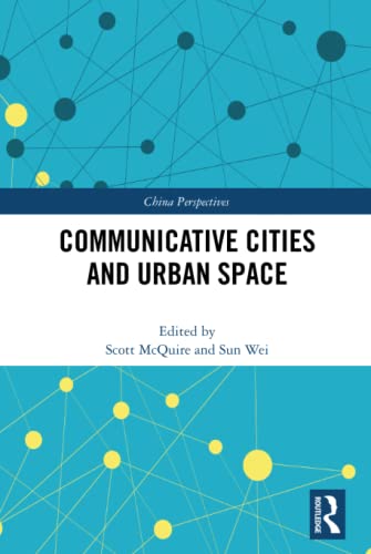 Communicative Cities and Urban Space Book Land AU