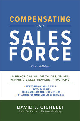 Compensating the Sales Force, Third Edition: A Practical Guide to Designing Winning Sales Reward Programs Book Land AU