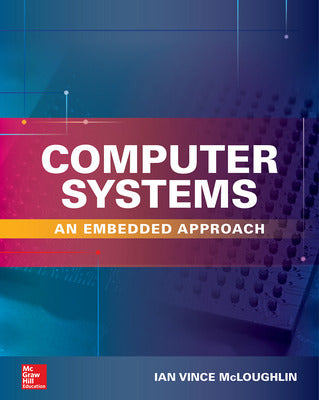 Computer Systems: An Embedded Approach Book Land AU