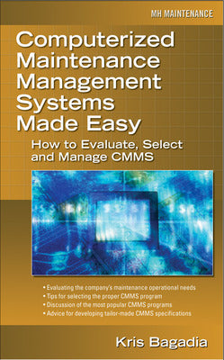 Computerized Maintenance Management Systems Made Easy Book Land AU