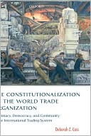Constitutionalization of the World Trade Organisation, The Book Land AU
