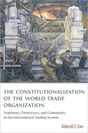 Constitutionalization of the World Trade Organization, The Book Land AU