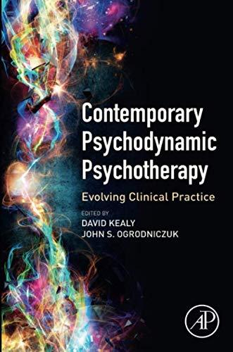 Contemporary Psychodynamic Psychotherapy:Evolving Clinical Practice Book Land AU