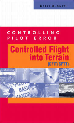Controlling Pilot Error: Controlled Flight Into Terrain (CFIT/CFTT) Book Land AU