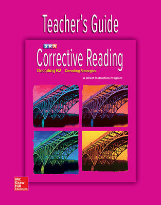 Corrective Reading Decoding Level B2, Teacher Guide Book Land AU