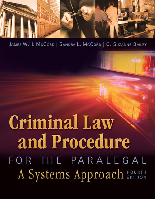 Criminal Law and Procedure for the Paralegal Book Land AU