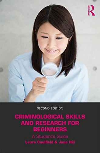 Criminological Skills and Research for Beginners Book Land AU