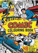 DC Comics: Superman Vintage Comic Colouring Book Book Land AU