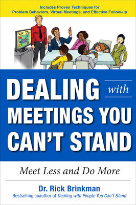Dealing with Meetings You Can't Stand: Meet Less and Do More Book Land AU