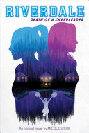 Death of a Cheerleader (Riverdale, Book 4) Book Land AU
