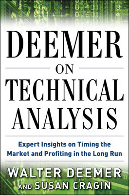 Deemer on Technical Analysis: Expert Insights on Timing the Market and Profiting in the Long Run Book Land AU