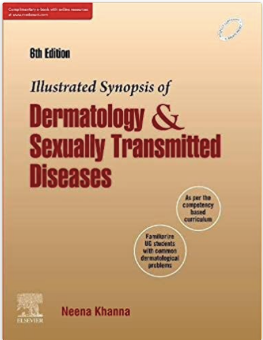 Illustrated Synopsys of Dermatology & Sexually Transmitted      Diseases 6E