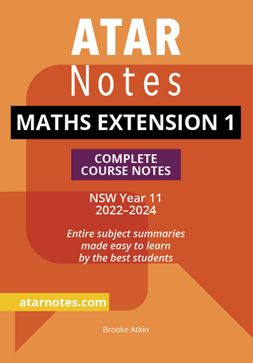 ATAR Notes HSC Mathematics Extension 1 Year 11 Notes