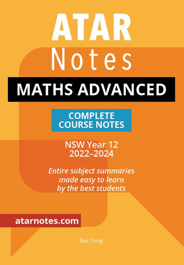 ATAR Notes HSC Mathematics Advanced Year 12 Notes (2022-2024)