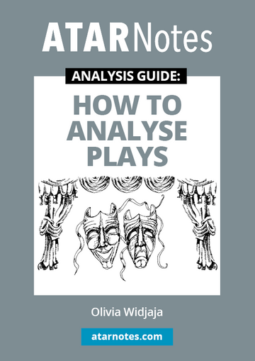 ATAR Notes Analysis Guide: How to Analyse Plays