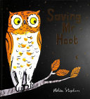 Saving Mr Hoot