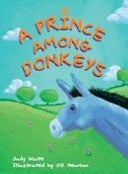 Rigby Literacy: A prince among donkeys