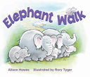 Rigby Literacy: Elephant walk