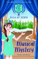 Musical Mystery (Ella at Eden #3)