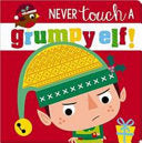 Never Touch a Grumpy Elf!