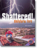 Shattered! Hailstorm Fury