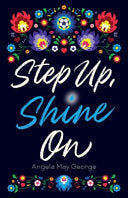 Step Up, Shine On