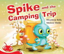 Phonic Fiction Readers: Spike and the camping trip