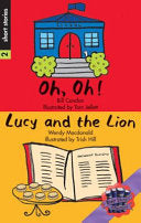 Oh, Oh!/Lucy and the Lion