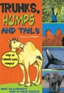 Trunks, Humps and Tails