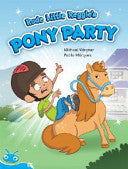 Rude Little Reggie's Pony Party