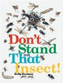 Rigby Literacy: Don't stand on that insect