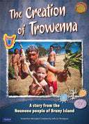 The Creation of Trowenna