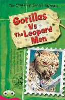 Gorillas Vs the Leopard Men: the Charlie Small Journals